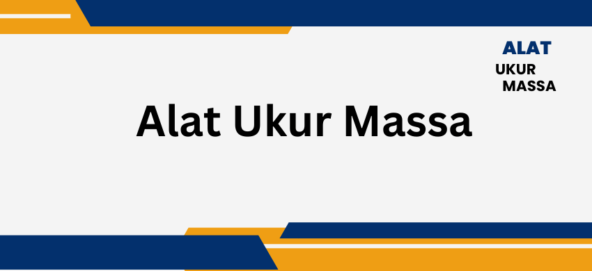 Alat Ukur Massa